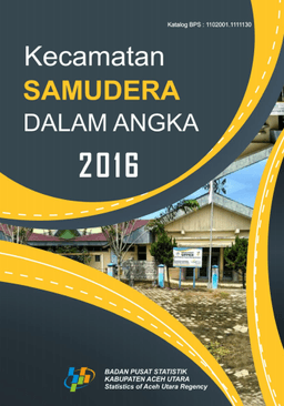 Kecamatan Samudera Dalam Angka 2016