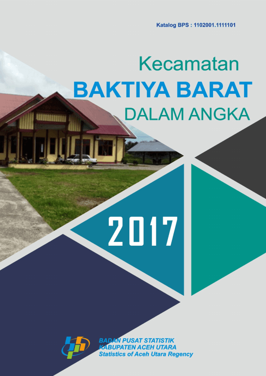 Baktiya Barat Subdistrict in Figures 2017