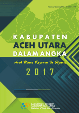 Kabupaten Aceh Utara Dalam Angka 2017