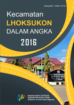 Kecamatan Lhoksukon Dalam Angka 2016