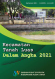 Kecamatan Tanah Luas Dalam Angka 2021
